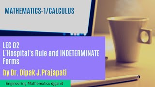 Lec2L Hospitals Rule and Indeterminate Forms [upl. by Doralyn669]