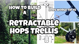 HOW TO BUILD A RETRACTABLE HOPS TRELLIS  HOPS WORLD TIP 45 [upl. by Eceined]