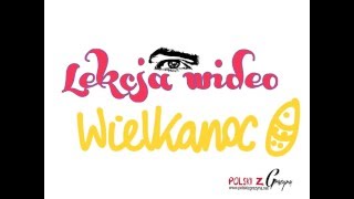 Lekcja wideo Polskie tradycje WIELKANOC [upl. by Madigan]