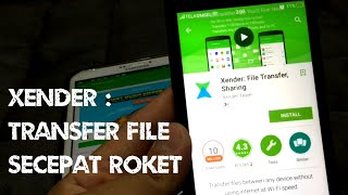 Xender  Cara Transfer File dengan Aplikasi Xender secepat Roket [upl. by Wes]