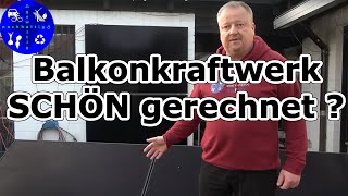 Balkonkraftwerk um Speicher erweitern  falsche Zahlen zur Mini Photovoltaikanlage präsentiert [upl. by Dymoke604]