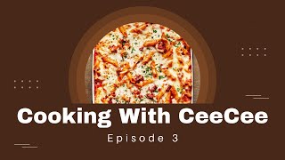 Cooking With CeeCee Episode 3 [upl. by Gilchrist]