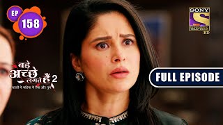 Bade Achhe Lagte Hain 2  The Aftermath  Ep 158  Full Episode  6 April 2022 [upl. by Sitof294]