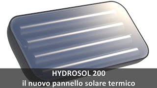 HYDROSOL 200  il nuovo pannello solare termico [upl. by Magnien]