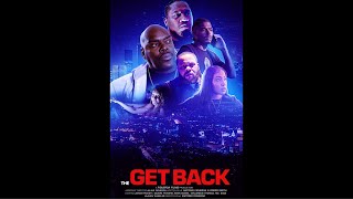 The Get Back FULL MOVIEbiggjah YoungCeno KennEdwinTV MsSade tanjareen deanwil [upl. by Yhtak]