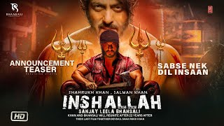 Inshallah Trailer Announcement Update Shah Rukh Khan Salman Khan  ShahRukh New Movie Update [upl. by Egroej]