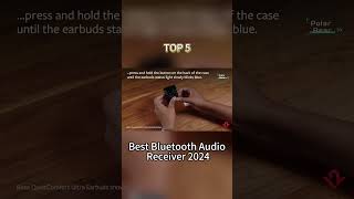 TOP 5 Best Bluetooth Audio Receiver 2024 [upl. by Yumuk253]