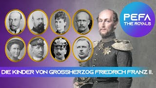 Die Kinder von Großherzog Friedrich Franz II Texte mit Bildern [upl. by Shipley]