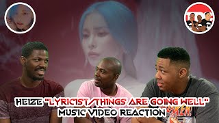 HEIZE quotLyricistThings are going wellquot Music Video Reaction [upl. by Manwell]