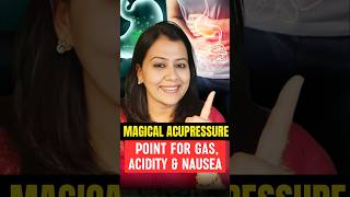 Magical Acupressure Point for Gas Nausea amp Acidity [upl. by Yran]