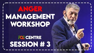 Session 3 Anger Management Workshop by Dr Javed Iqbal [upl. by Sirej]