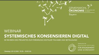 Webinar Systemisches Konsensieren digital  GemeinwohlÖkonomie Bayern [upl. by Gerianna91]