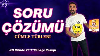 CÜMLE TÜRLERİ Soru Çözümü 📌46 Günde TYT TÜRKÇE Kampı 2024 PDF📕31Gün Deniz Hoca [upl. by Odawa490]