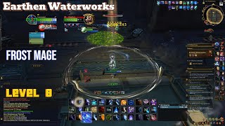 Frost Mage  Earthen Waterworks Level 8 [upl. by Tripp]