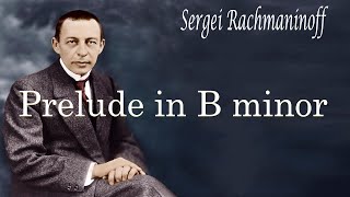 Rachmaninoff Prelude in B minor Op 32 No10 [upl. by Ysac434]