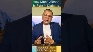 How much Alcohol is safe in Diabetis nilgirikashyap whisky [upl. by Yasnyl]