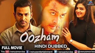 Oozham  Hindi Dubbed Full Movie  Prithviraj Sukumaran  Divya Pillai  South Dubbed Movie [upl. by Lynne]