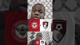 BRENTFORD vs BOURNEMOUTH who is your winner brentfordfc bournemouth [upl. by Sadoc117]