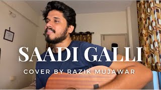 Saadi Galli Acoustic Cover By Razik Mujawar [upl. by Stimson]