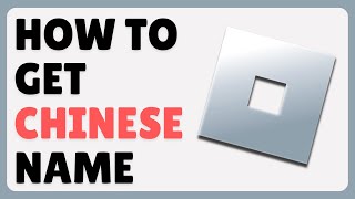 How To Get Chinese Display Name In Roblox 2024 [upl. by Ilenay]