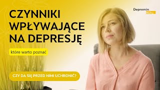 Czynniki wpływające na depresję  DEPREMIN [upl. by Burris677]