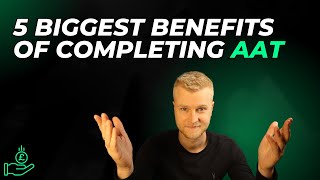 5 Benefits of Completing the AAT Qualification [upl. by Ainecey]