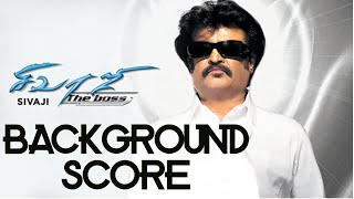 Sivaji  The Boss BGM  ARRahman  Background Score  Superstar Rajnikanth  Shankar  AVM [upl. by Supple]