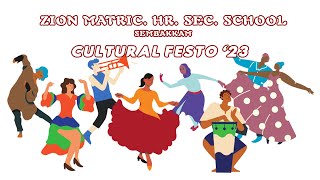 CULTURAL FESTO 23  ZION MATRIC HR SEC SCHOOL SEMBAKKAM [upl. by Ajan738]