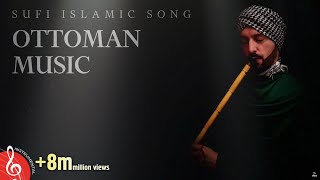 Ottoman Sufi Music Instrumental Ney Flute [upl. by Eyr]