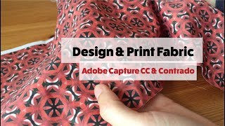 Design and Print Fabric with Adobe Capture and Contrado [upl. by Hsirrehc]