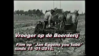 vroeger op de boerderij [upl. by Aeiram]