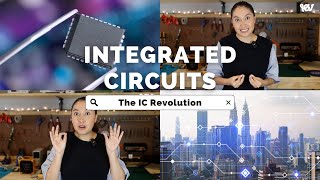 Integrated Circuits  How They Revolutionized Our World [upl. by Yesnek]