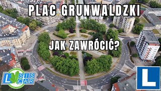 Zawracanie na Placu Grunwaldzkim Nauka Jazdy SISCAR [upl. by Aikkin]