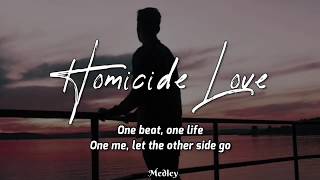 James Arthur  Homicide Love LyricLyrics Video [upl. by Ekoorb147]