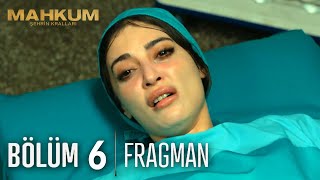 Mahkum 6 Bölüm Fragmanı [upl. by Trinee763]