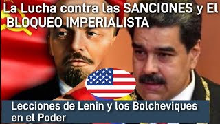 Sanciones y Bloqueo imperialista Lecciones de los Bolcheviques en el Poder [upl. by Kera]