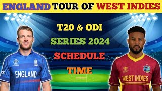 England Tour Of West Indies 2024 Schedule  Eng vs Wi ODI amp T20 Series Schedule [upl. by Wack]