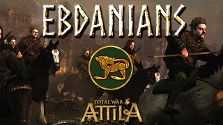 Total War Attila Factions  The Ebdanians [upl. by Annaoy]