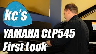 Yamaha CLP545 amp CLP535 Clavinova  Review  First Impressions [upl. by Hammond434]