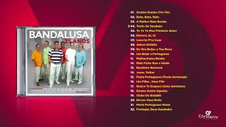 Bandalusa  25 Anos Álbum Completo [upl. by Nahsar]