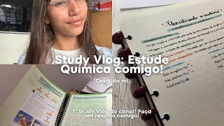 1° Study Vlog do canal Estude Química comigo • Diary da mi [upl. by Nilat228]