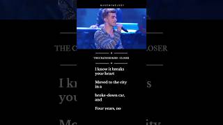 𝐓𝐇𝐄 𝐂𝐇𝐀𝐈𝐍𝐒𝐌𝐎𝐊𝐄𝐑𝐒  𝐂𝐋𝐎𝐒𝐄𝐑  𝐋𝐲𝐫𝐢𝐜𝐬  thechainsmokers closer closerlyrics [upl. by Atrice]