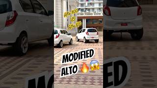 Modified Alto 🔥🔥  Alto K10 VS Alto 800 😱 [upl. by Neeruan]