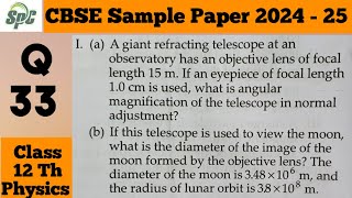 Q33 I A giant refracting telescope at an observatory has an objective lens of focal length 15 m [upl. by Tnarb493]