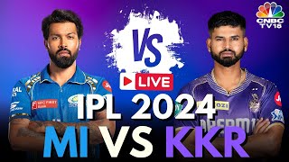 IPL 2024 LIVE MI Vs KKR LIVE Match  Mumbai Indians Vs Kolkata Knight Riders LIVE Score  N18L [upl. by Sremlahc]