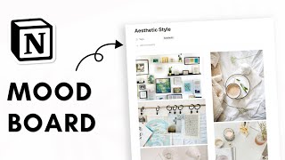 How to create a mood board with Notion  Beginner Tutorial  free template [upl. by Aven]