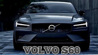 2026 VOLVO S60 Rumors Release Date and everything we know [upl. by Eelnyl]