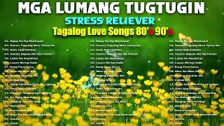 Mga Lumang Tugtugin 60s 70s 80s 90s  Pure Tagalog Pinoy Old Love Songs  Pamatay Tagalog30 [upl. by Laise908]