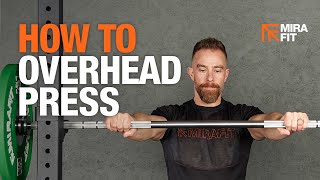 How to Overhead Press  Mirafit [upl. by Rentschler275]