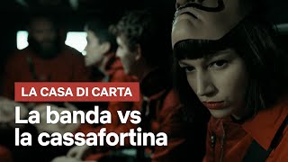 La Casa di Carta  Cassafortina  Netflix Italia [upl. by Erminna134]